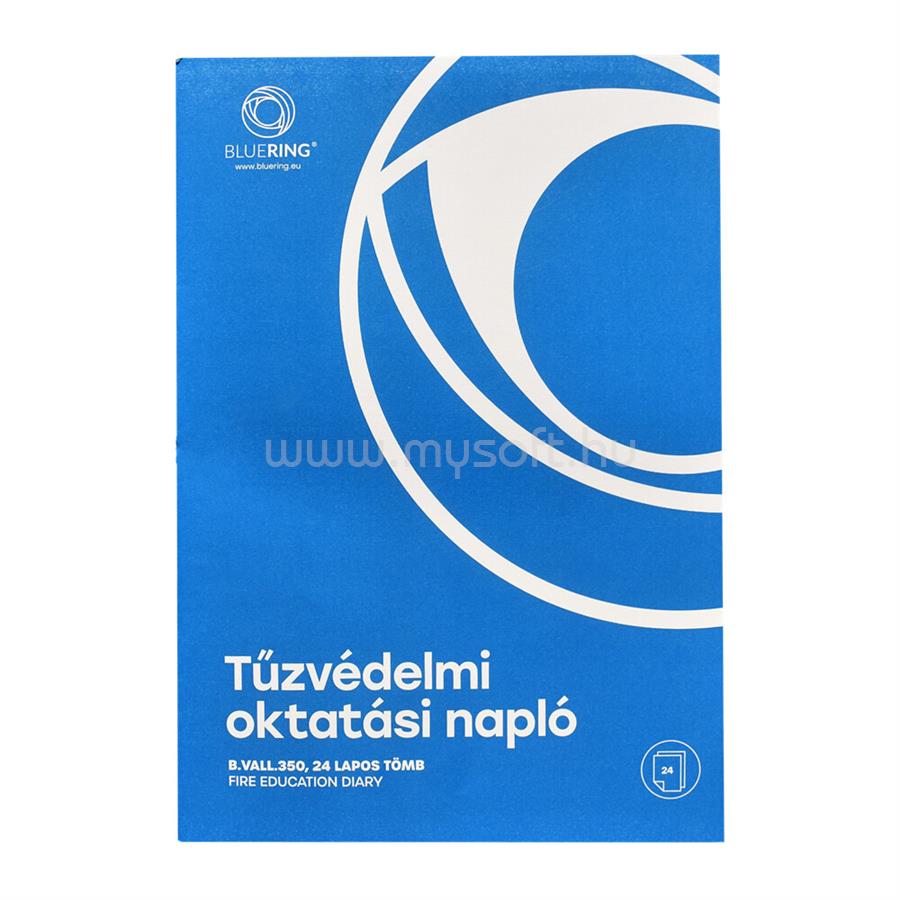 BLUERING Tűzvédelmi oktatási napló 24lapos A4, álló B.VALL.350 BlueringR