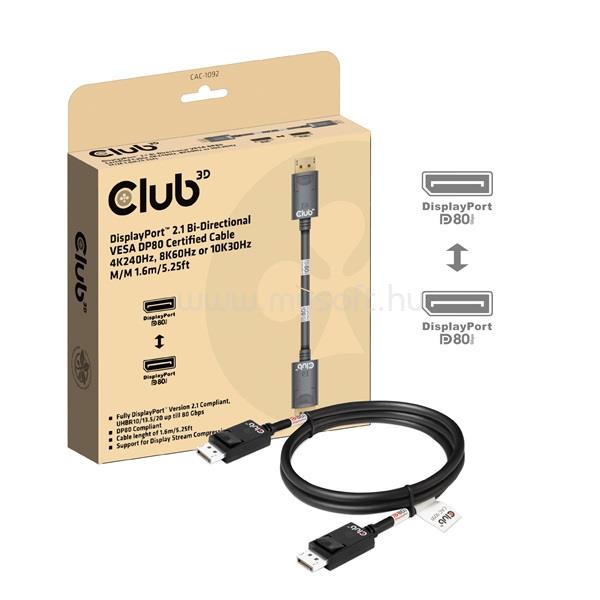 CLUB 3D Kábel - CAC-1092 (DisplayPort 2.1, DP80, 8K240Hz, 1.6m, Bi-Directional, M/M)