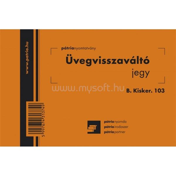 EGYEB BELFOLDI B.KISKER.103 105x70mm 100lapos "Üvegvisszaváltó jegy" nyomtatvány
