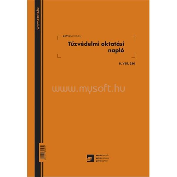 EGYEB BELFOLDI B.VALL.350 A4 álló "Tűzvédelmi oktatási napló" nyomtatvány