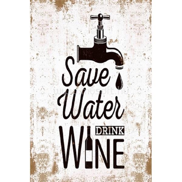 EGYEB BELFOLDI PF Save water. 20x30 cm-es retro dekor fémtábla