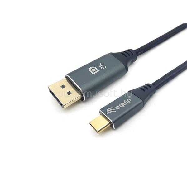 EQUIP Kábel - 133421 (USB-C to DisplayPort, apa/apa, 8K/60Hz, aluminium burkolat, 1m)