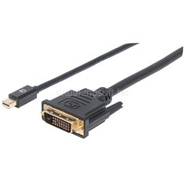 MANHATTAN Kábel - Mini DisplayPort 1.2a to DVI kábel (Mini DisplayPort 1.2a Male to DVI-D 24+1 Male, 1.8 m, Fekete) MANHATTAN_152150 small