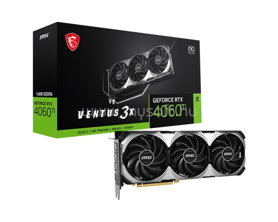 MSI Videokártya nVidia RTX 4060 TI VENTUS 3X 16GB DDR6 OC